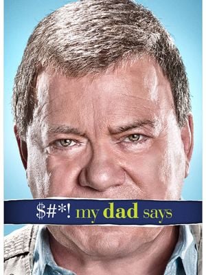 Affiche de la série $#*! My Dad Says