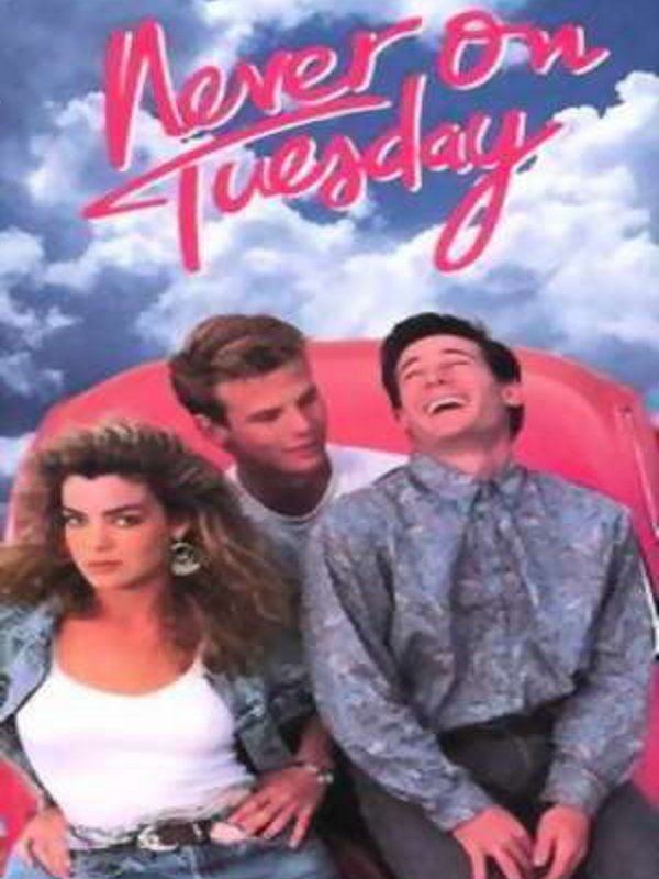 Never on Tuesday streaming vf gratuit