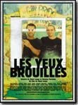 Les Yeux brouillés streaming gratuit