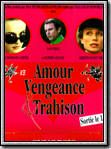 Amour, vengeance & trahison streaming fr