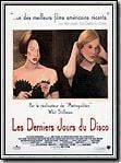 Les Derniers jours du disco streaming gratuit