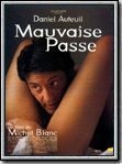 Mauvaise passe streaming fr
