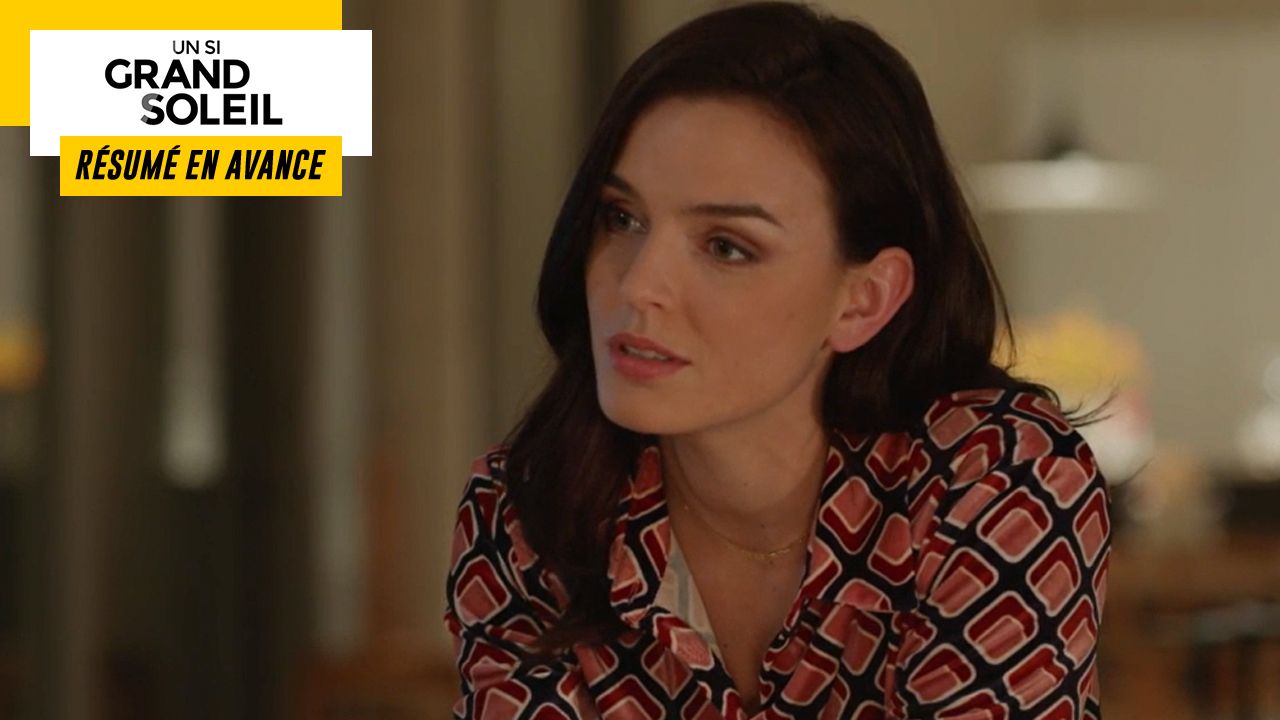 Un Si Grand Soleil in advance: Wednesday, March 9, 2022 episode summary [SPOILERS]