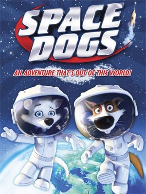 Space Dogs streaming gratuit