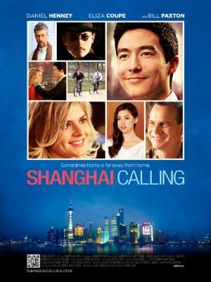 Shanghai Calling streaming vf gratuit