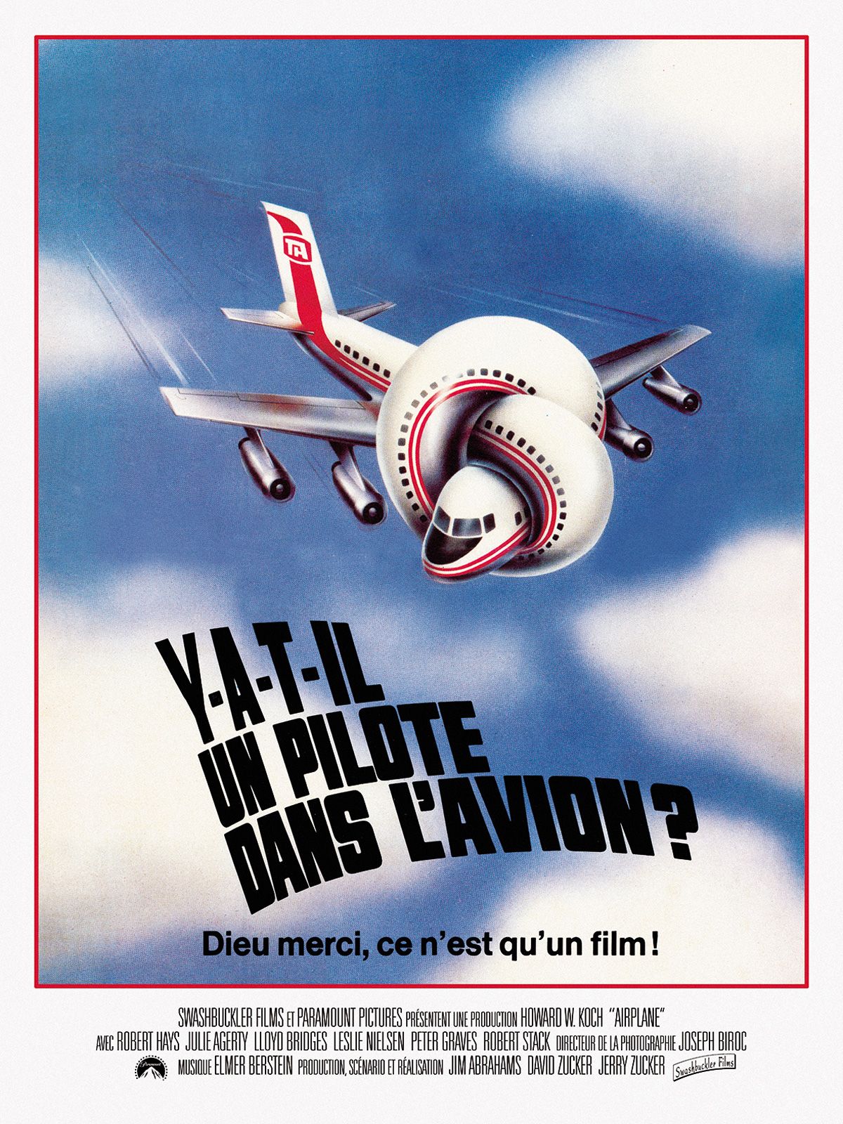 Y a-t-il un pilote dans l'avion ? streaming fr