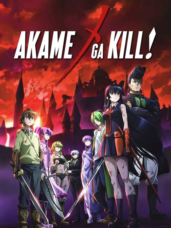 Akame ga KILL ! - Série TV 2014 - AlloCiné