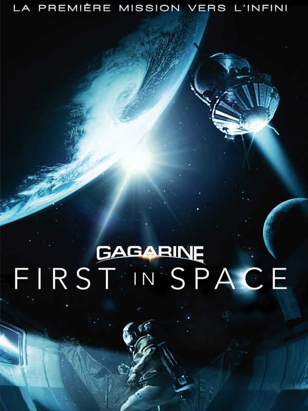 Gagarine - First in Space streaming fr