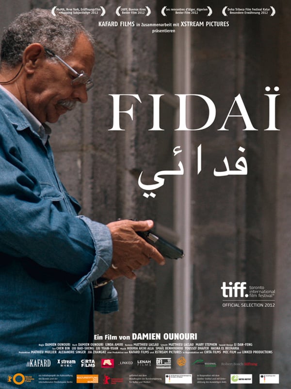 Fidaï - film 2012 - AlloCiné