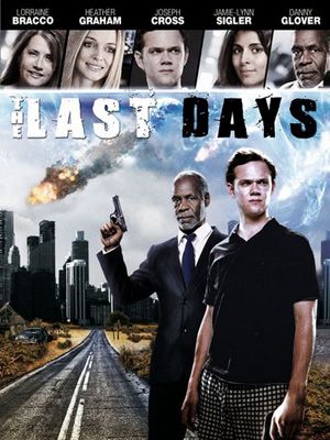 The Last Days - Film 2011 - AlloCiné