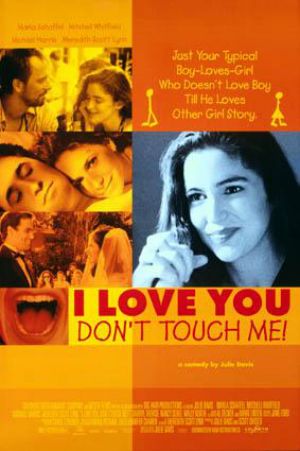 I Love You, Don't Touch Me! streaming gratuit
