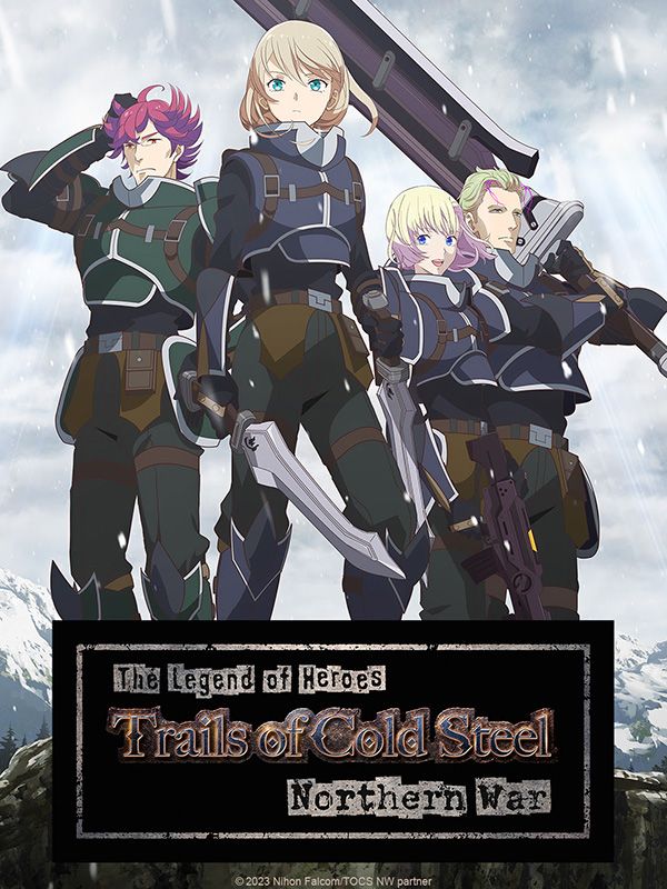 The Legend of Heroes: Trails of Cold Steel - Northern War - Série TV ...