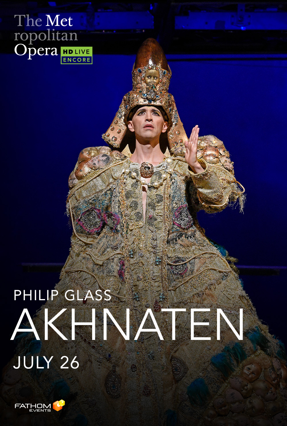 The Metropolitan Opera: Akhnaten ENCORE