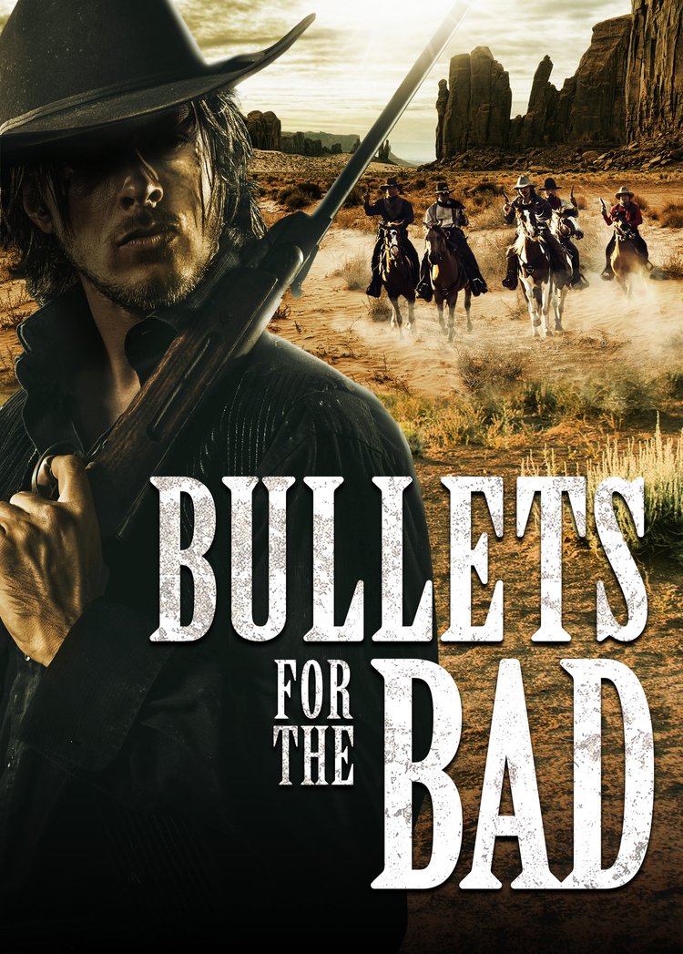 Bullets for the Bad streaming fr