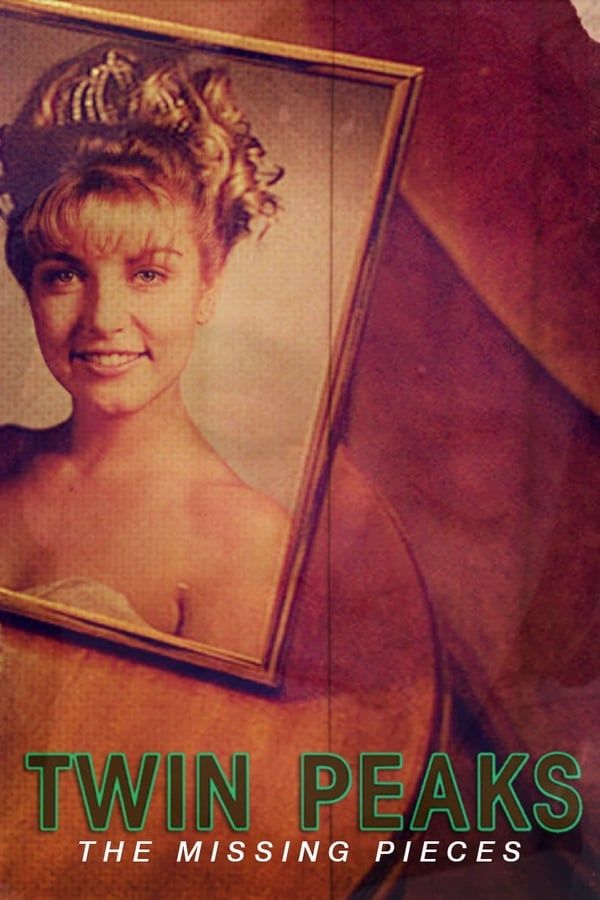 Twin Peaks : Les Pièces manquantes du dossier streaming fr