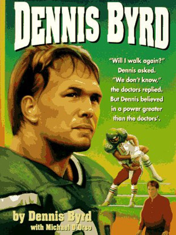 Rise and Walk : The Dennis Byrd Story (TV) streaming gratuit