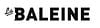 La Baleine