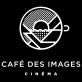 Cafe des Images