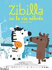 Zibilla ou la vie zébrée