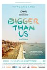 Bigger Than Us