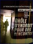 Drôle d'endroit pour des rencontres