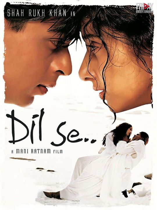 Dil Se.. : Affiche