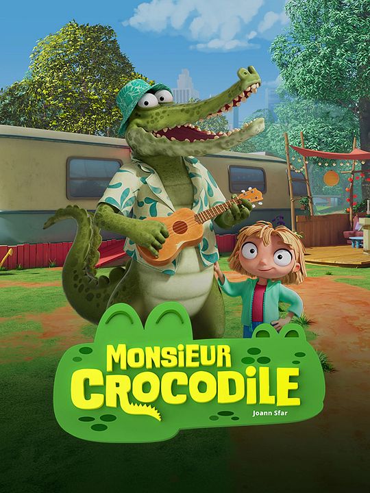Monsieur Crocodile : Affiche