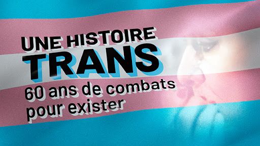 Une histoire trans : 60 ans de combats pour exister : Affiche
