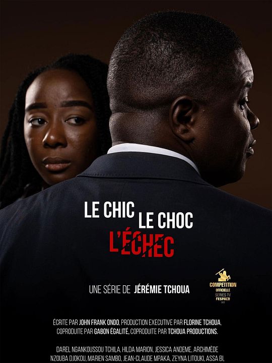 Le Chic, le Choc, l'Échec : Affiche