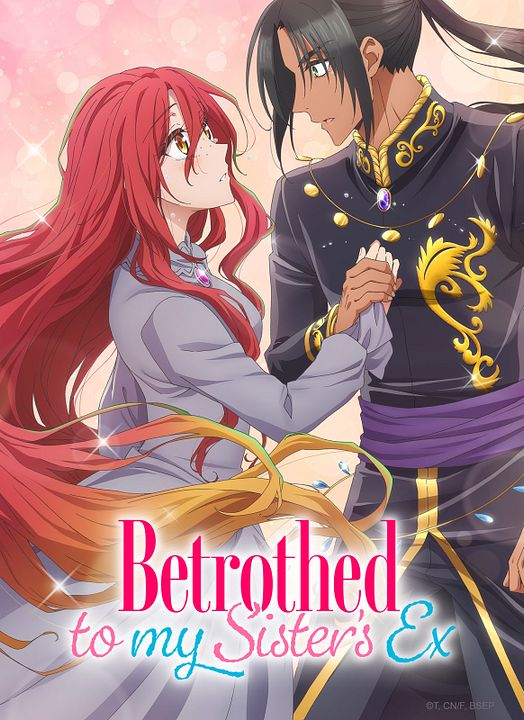 Betrothed to My Sister's Ex : Affiche