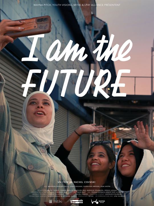 I Am The Future : Affiche