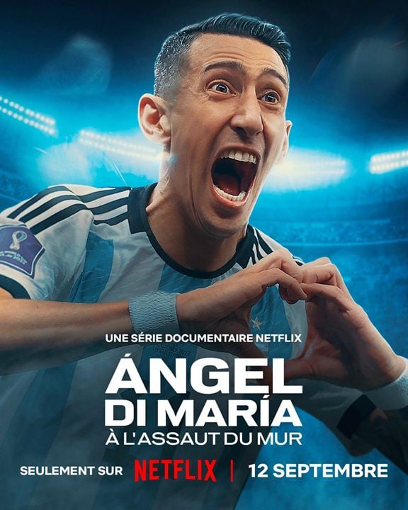 Ángel Di María : À l'assaut du Mur : Affiche