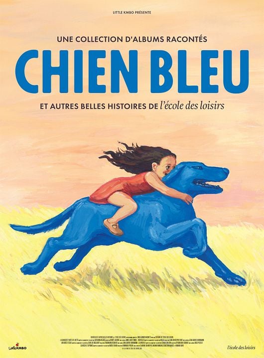 Chien bleu et autres belles histoires de l'école des loisirs : Affiche