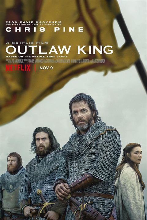 Outlaw King : Le roi hors-la-loi : Affiche
