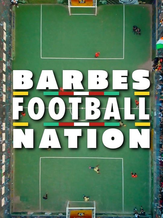 Barbès Football Nation : Affiche
