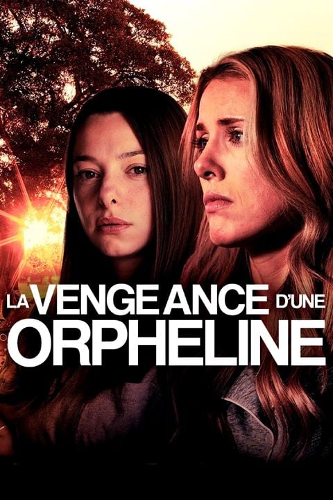 La vengeance d'une orpheline : Affiche