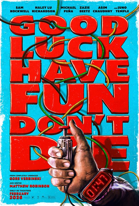 Good Luck Have Fun Don't Die : Affiche