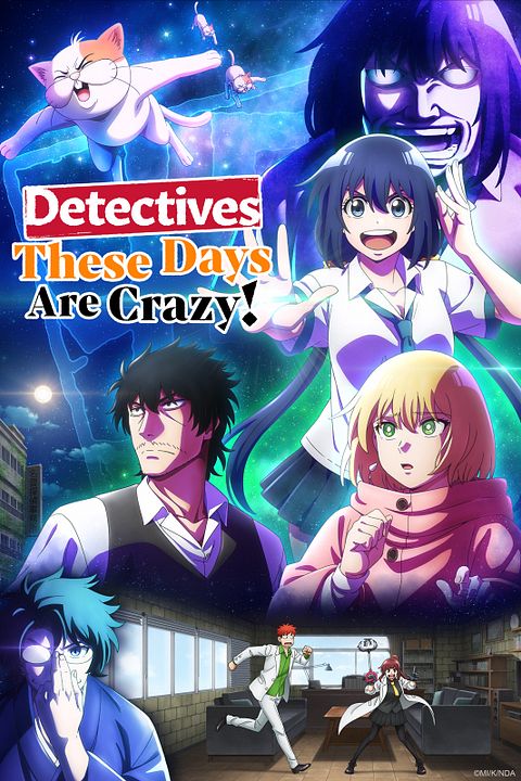 Detectives These Days Are Crazy! : Affiche