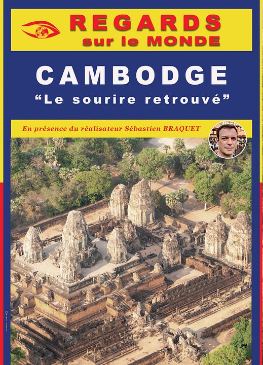 Regards sur le monde : Cambodge, Le sourire retrouvé : Affiche
