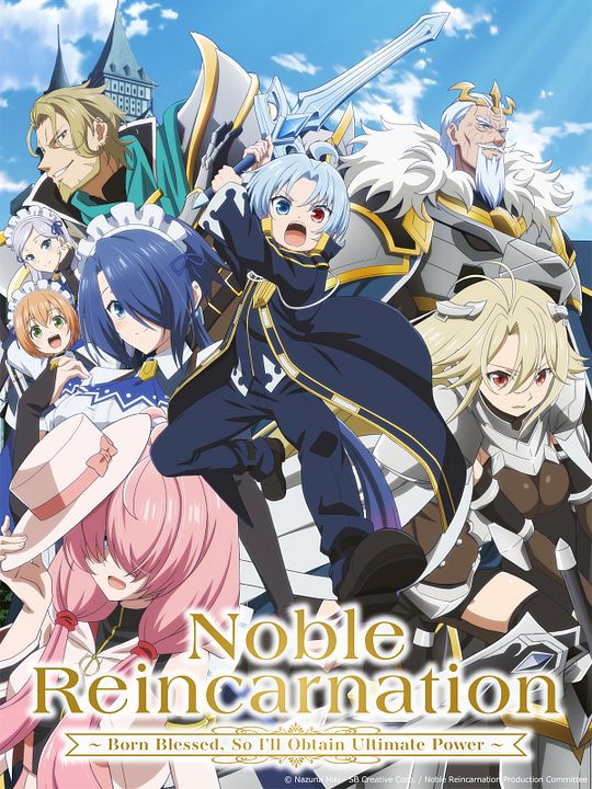 Noble Reincarnation : Born Blessed, So I'll Obtain Ultimate Power : Affiche