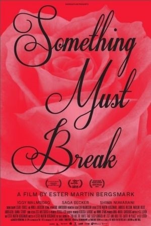 Something Must Break : Affiche