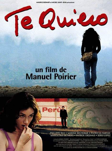 Te quiero : Affiche Manuel Poirier, Marine Delterme