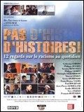 Pas d'histoires ! 12 regards sur le racisme au quotidien : Affiche