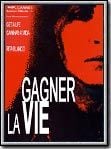 Gagner la vie : Affiche