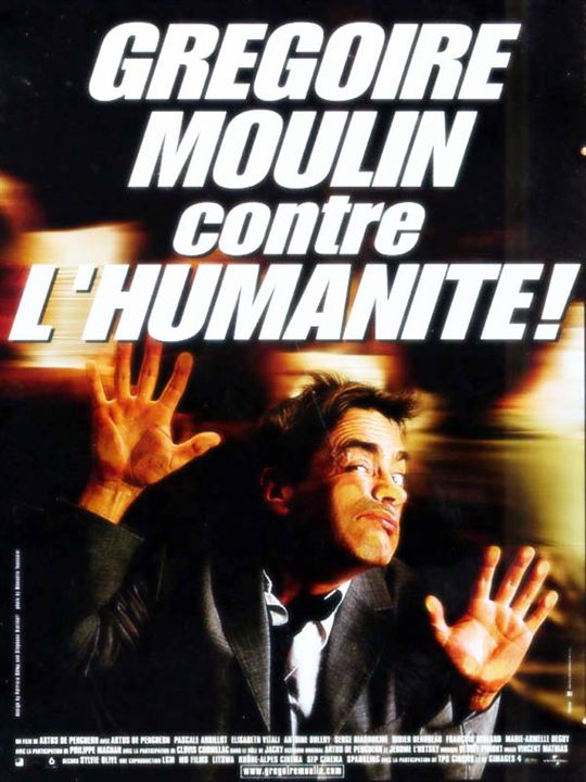Grégoire Moulin contre l'humanité : Affiche