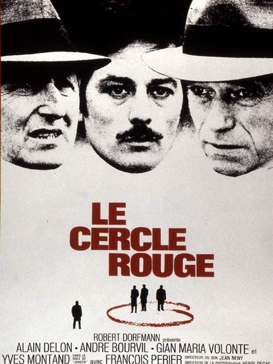 Le Cercle Rouge : Affiche Jean-Pierre Melville, Yves Montand, Bourvil