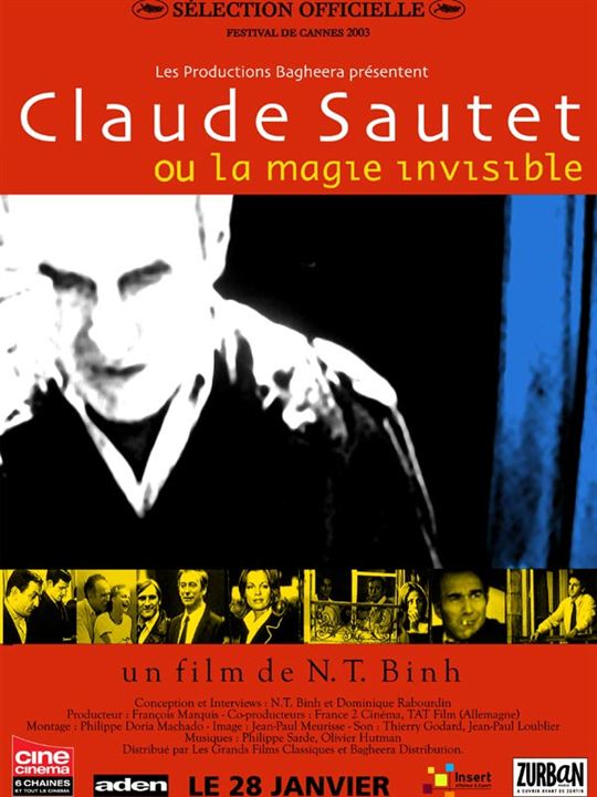 Claude Sautet ou la Magie Invisible : Affiche N.T. Binh, Claude Sautet