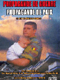 Propagande de guerre, propagande de paix : Affiche