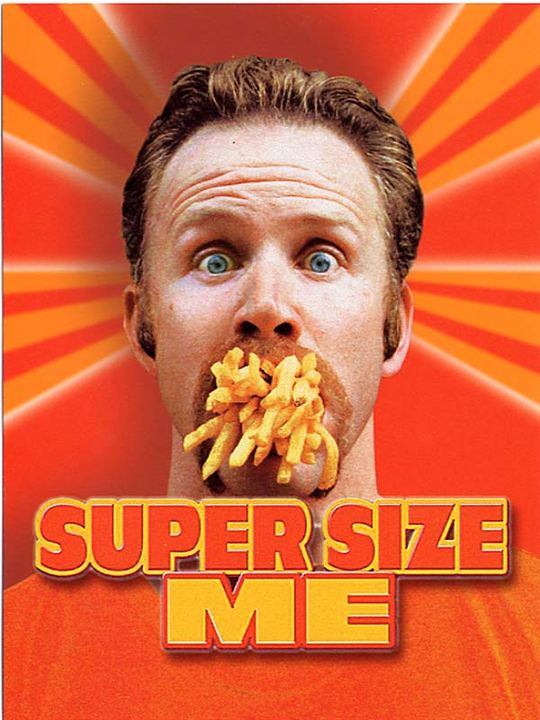 Super Size Me : Affiche Morgan Spurlock