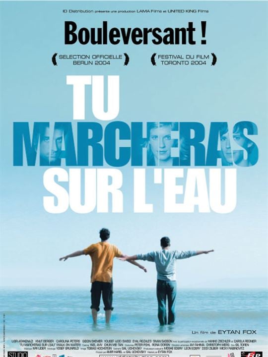 Tu marcheras sur l'eau : Affiche Eytan Fox